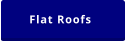 Flat Roofs